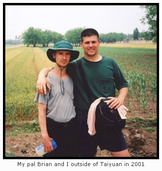 Brian and I outside of Taiyuan in 2001