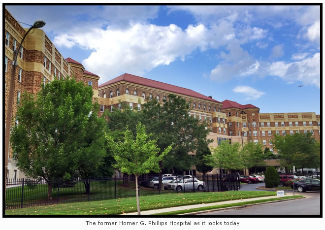 Homer G. Phillips Hospital Today