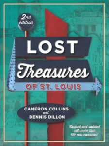 Lost Treasures of St. Louis, 2nd Edition