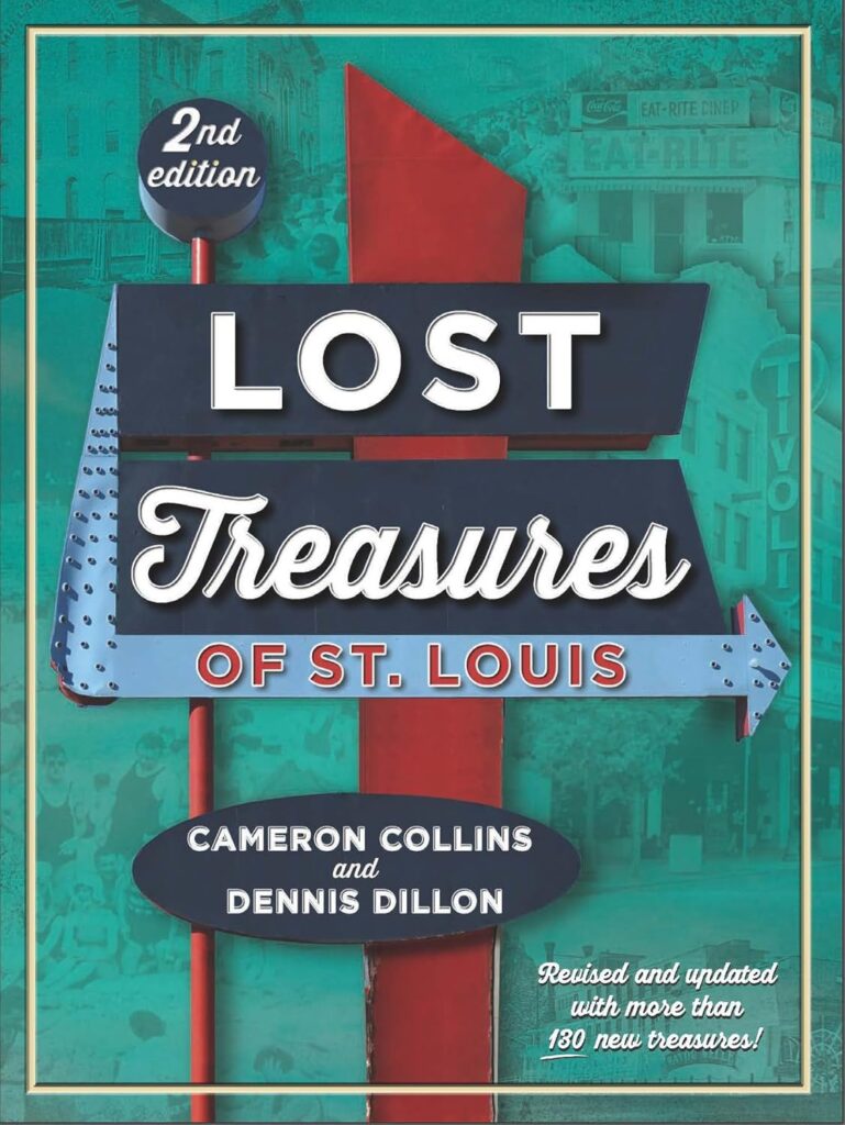 Lost Treasures of St. Louis, 2nd Edition