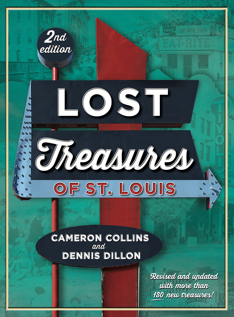 Lost Treasures of St. Louis, 2nd Edition